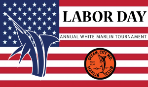 Labor Day Tournament Annual White marlin Tournament